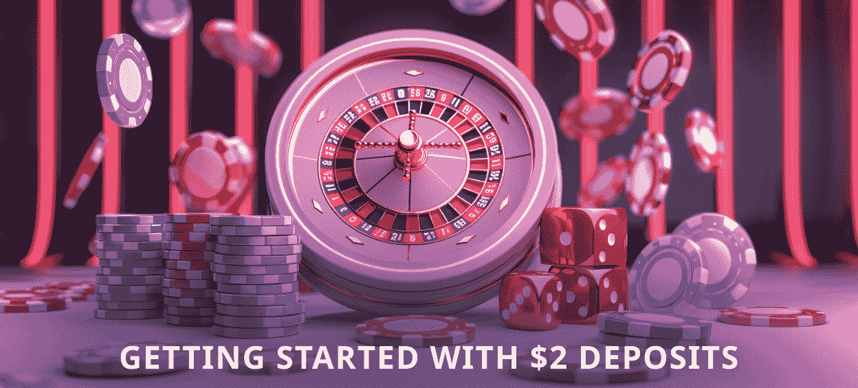 How to join $2 deposit casino