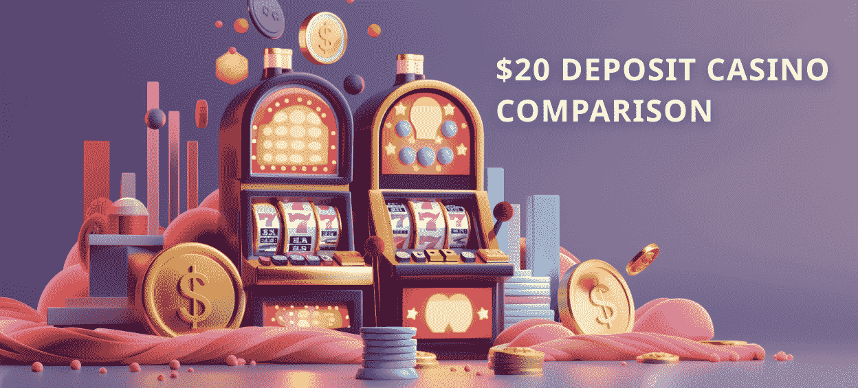 Comparison of the best casinos with a minimum deposit of 20 dollars
        